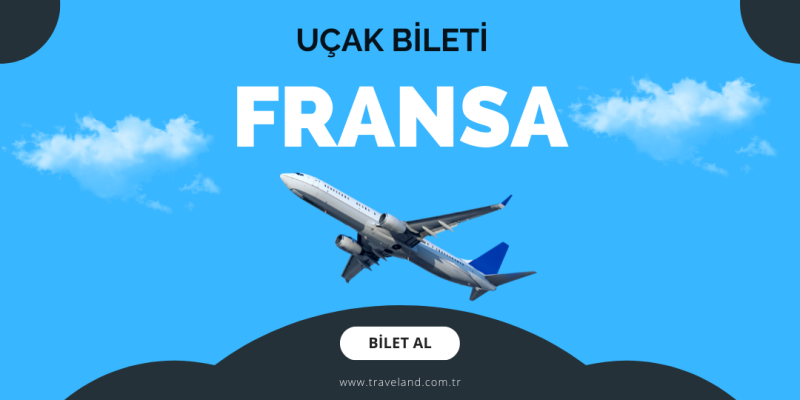 Fransa Uçak Bileti