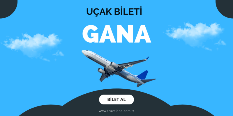 Gana Uçak Bileti