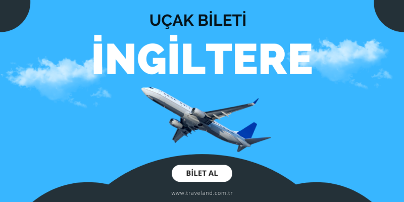 İngiltere Uçak Bileti