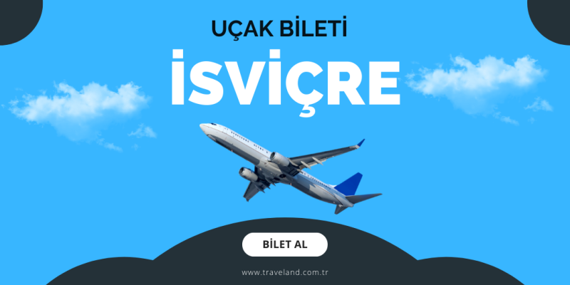 İsviçre Uçak Bileti