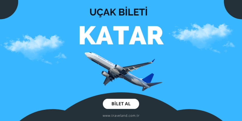 Katar Uçak Bileti