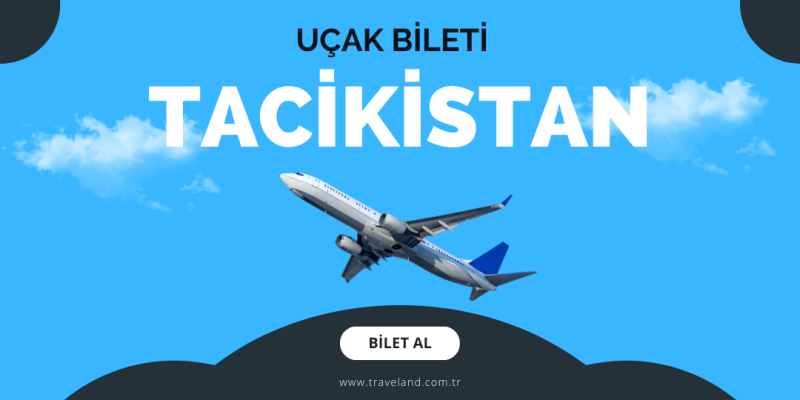 Tacikistan Uçak Bileti